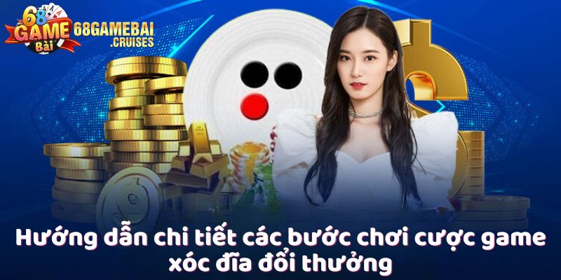 game xóc dĩa đổi thưởng hướng dẫn