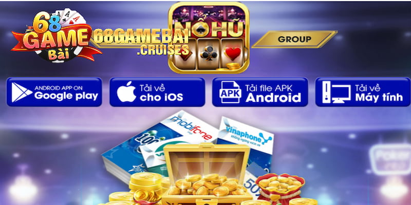 tải game nổ hũ bằng android