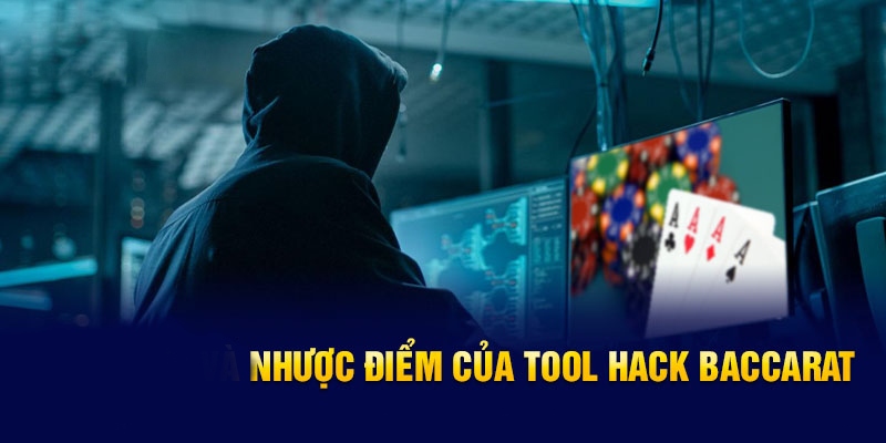 tool baccarat nhược điểm